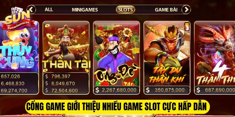 Cổng game giới thiệu nhiều game slot cực hấp dẫn 