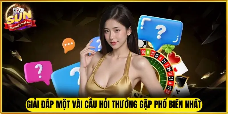 Câu Hỏi Thường Gặp Sunwin - Thắc Mắc & Giải Đáp Chi Tiết 3 Giải đáp một vài câu hỏi thường gặp Sunwin phổ biến nhất