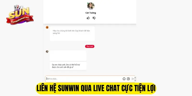 Liên Hệ Sunwin - Các Cách Để Trao Đổi Với Bộ Phận Tư Vấn 2 Liên hệ Sunwin qua live chat cực tiện lợi