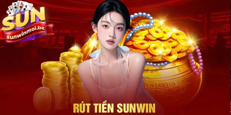 rút tiền Sunwin