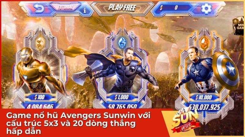 Game nổ hũ Avengers Sunwin với cấu trúc 5x3 và 20 dòng thắng hấp dẫn