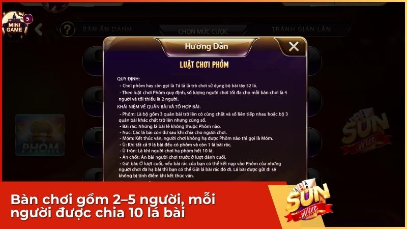 Bàn chơi game bài Phỏm tại Sunwin gồm 2–5 người, mỗi người được chia 10 lá bài