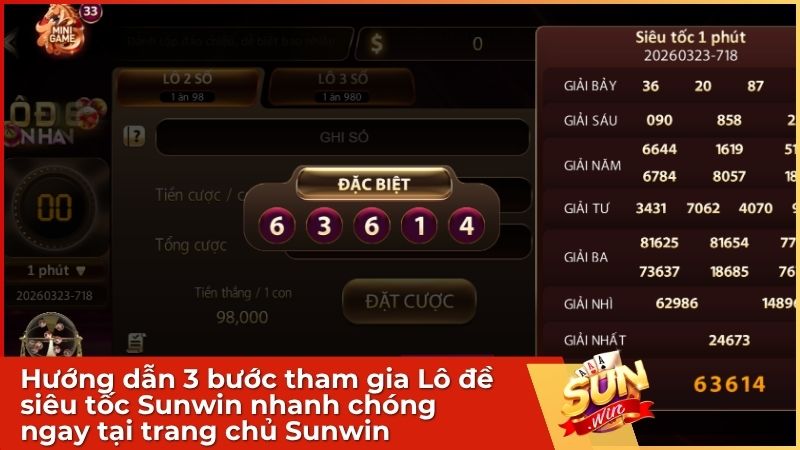 Cách tham gia đơn giản tại Sunwin, chỉ cần: Đăng ký/Nạp tiền -> Chọn "Lô đề siêu tốc" -> Đặt cược ngay